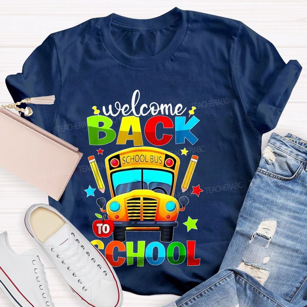 School Bus  Welcome Back To School  Graphic  Teacher T-shirt