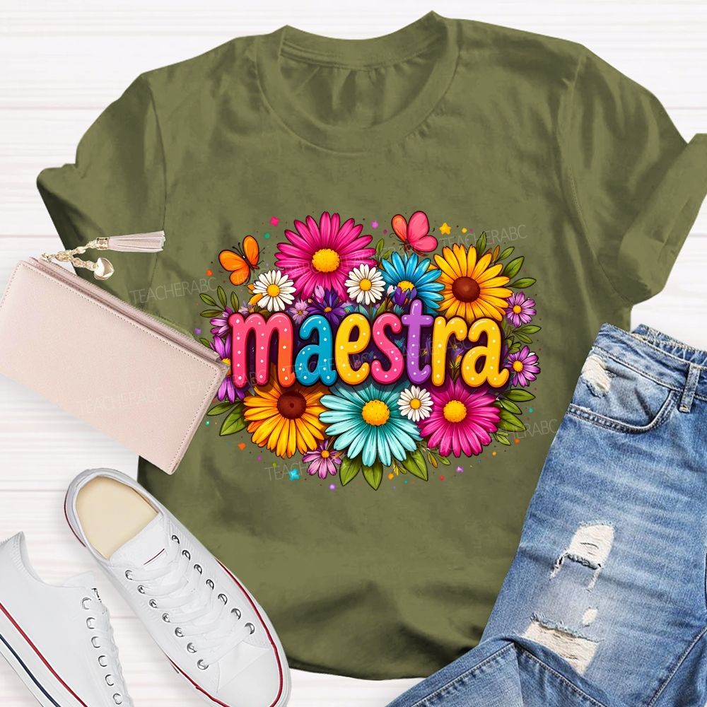 Maestra Teacher And Flowers Bilingual Teacher T-shirt