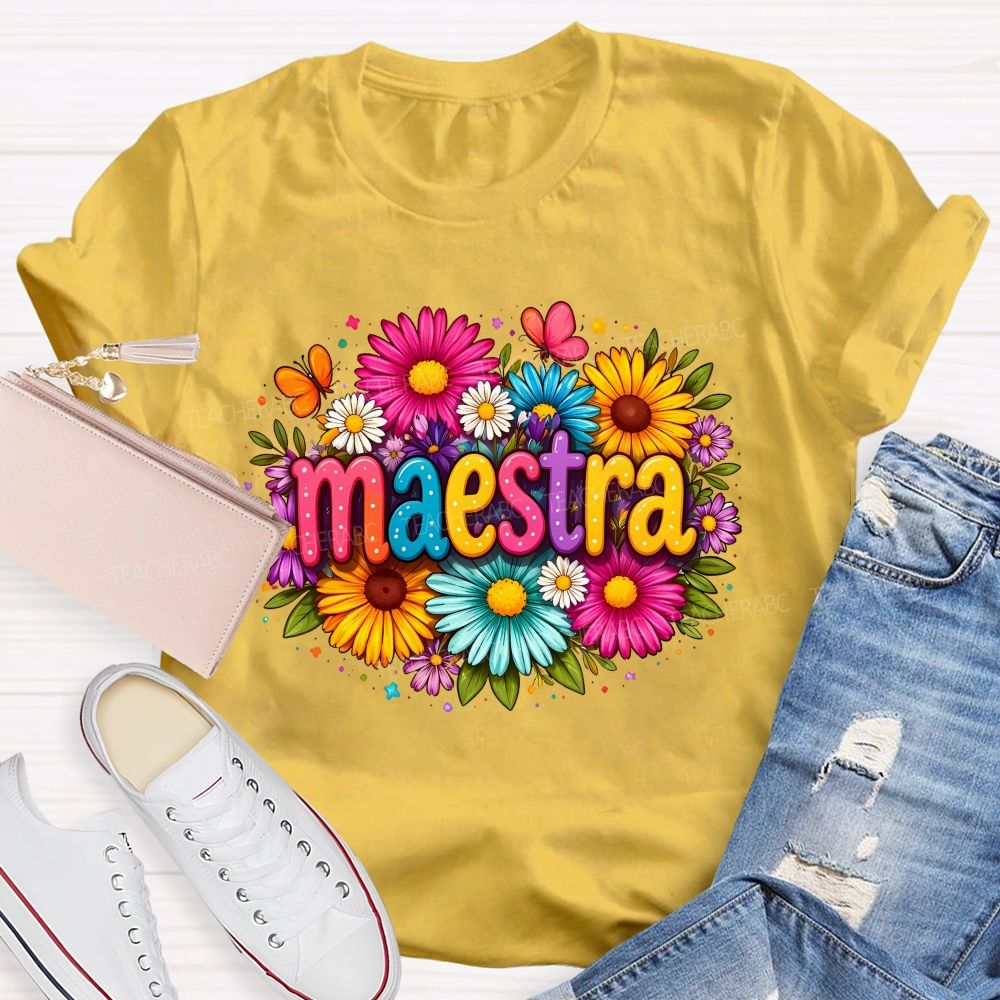Maestra Teacher And Flowers Bilingual Teacher T-shirt