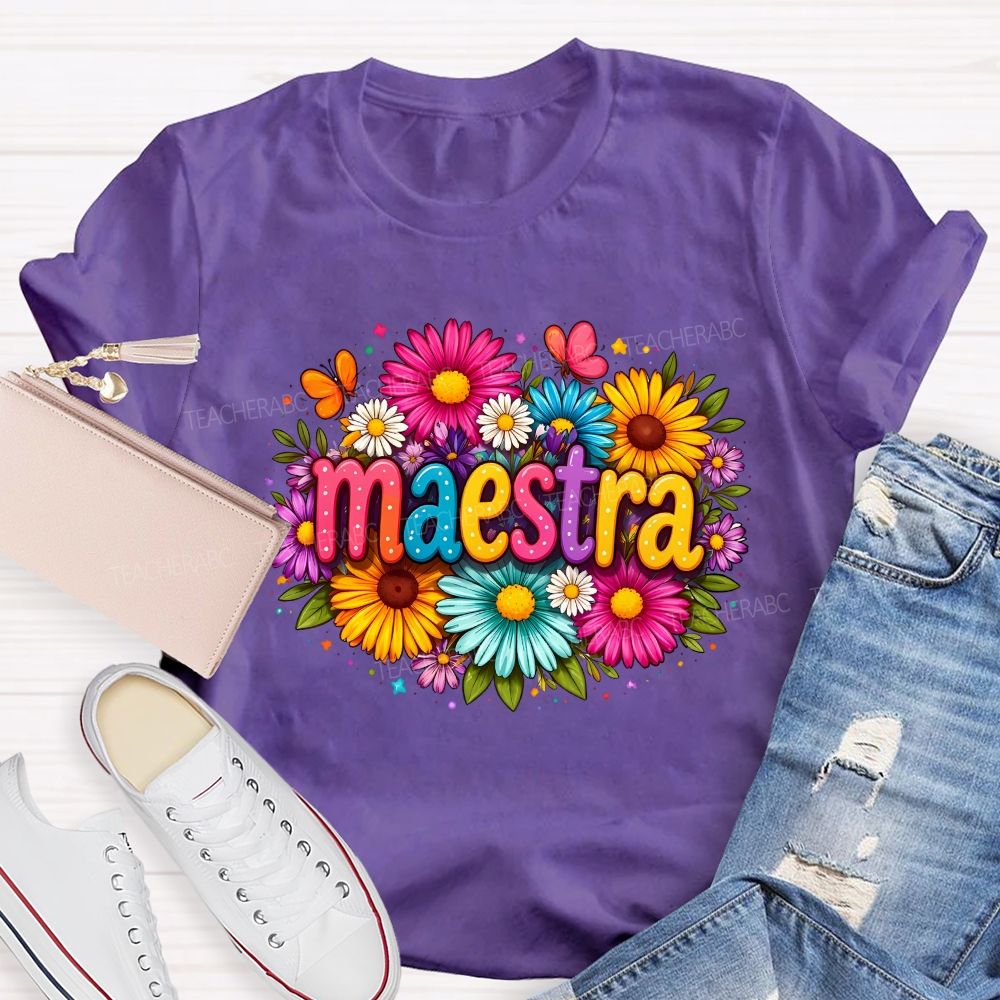 Maestra Teacher And Flowers Bilingual Teacher T-shirt