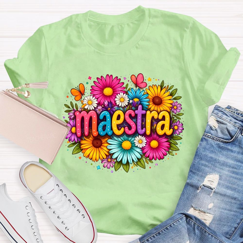 Maestra Teacher And Flowers Bilingual Teacher T-shirt