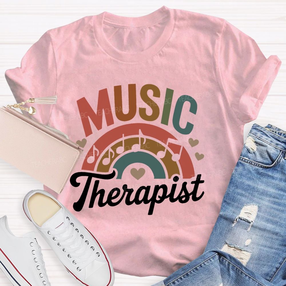 Music Therapis Colorful Letters  Teacher T-shirt