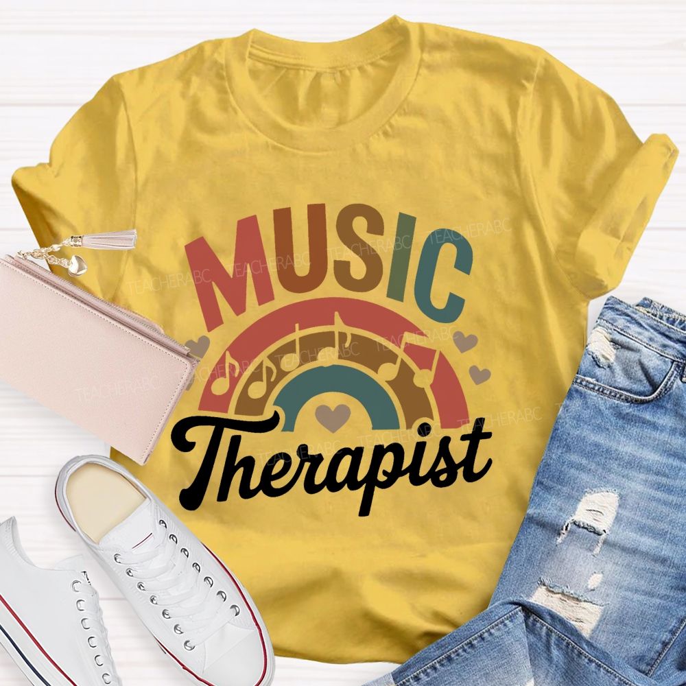 Music Therapis Colorful Letters  Teacher T-shirt