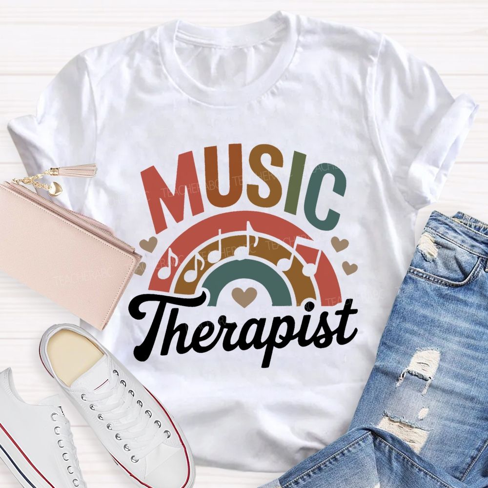 Music Therapis Colorful Letters  Teacher T-shirt