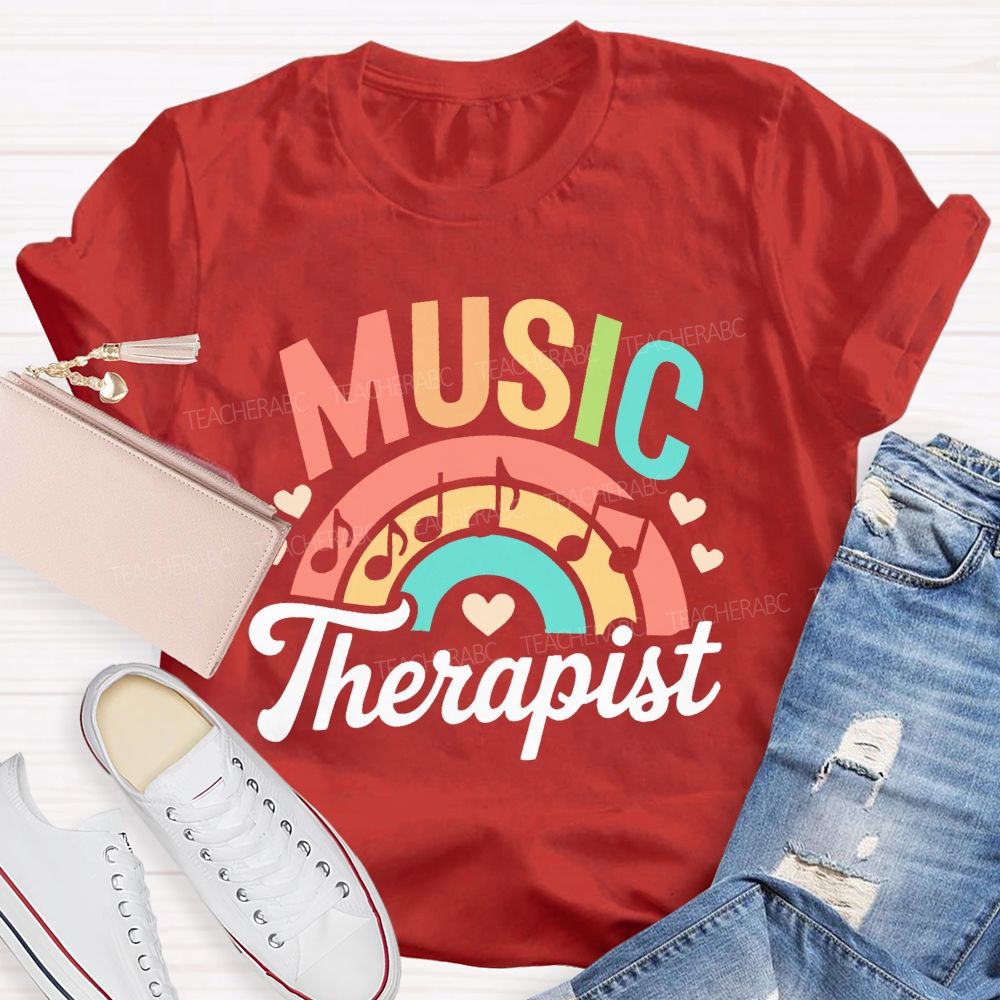 Music Therapis Colorful Letters  Teacher T-shirt