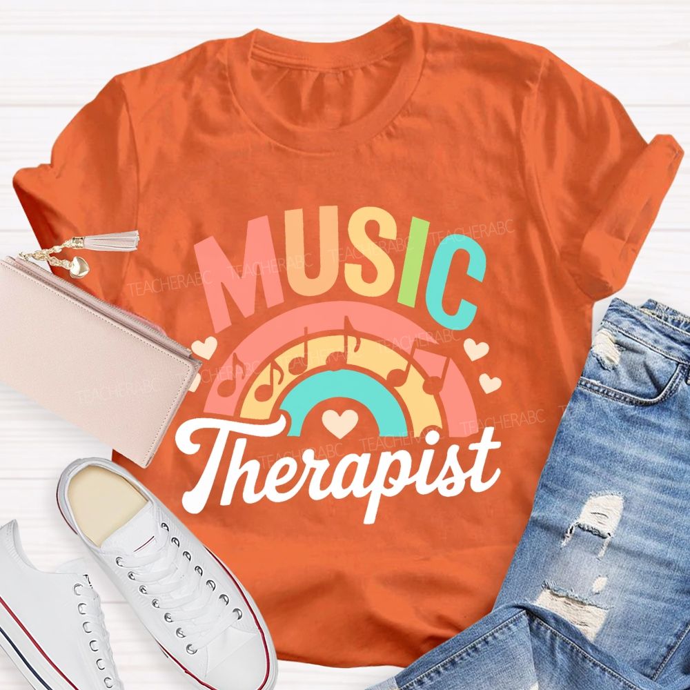 Music Therapis Colorful Letters  Teacher T-shirt