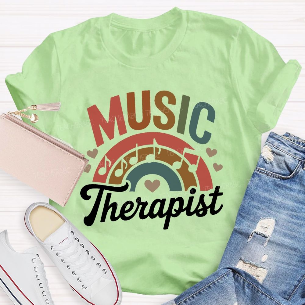 Music Therapis Colorful Letters  Teacher T-shirt