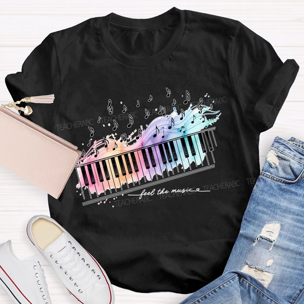 Feel The Music  Letters  Teacher T-shirt