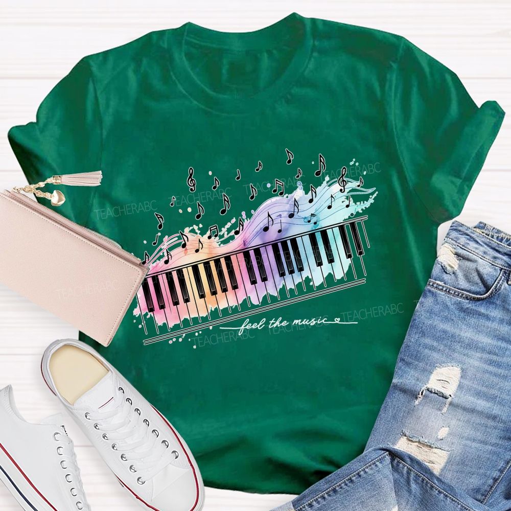 Feel The Music  Letters  Teacher T-shirt