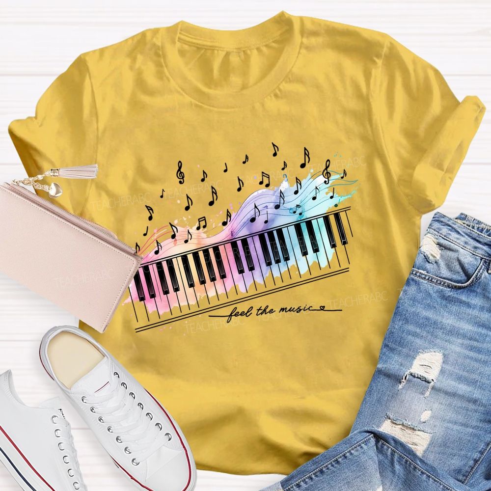 Feel The Music  Letters  Teacher T-shirt