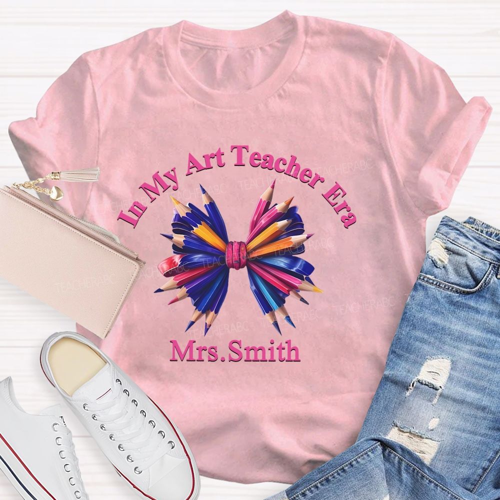 Personalized Name  In My Art Teacher Era  Teacher T-shirt