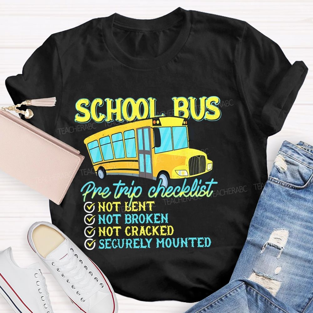 School Bus Pre Trip Checklist Graphic  Teacher T-shirt