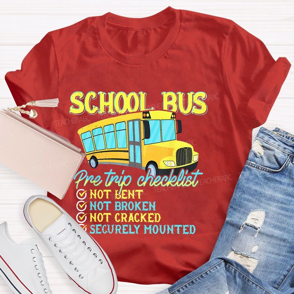 School Bus Pre Trip Checklist Graphic  Teacher T-shirt