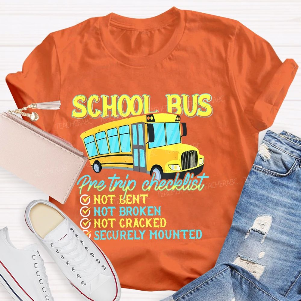 School Bus Pre Trip Checklist Graphic  Teacher T-shirt