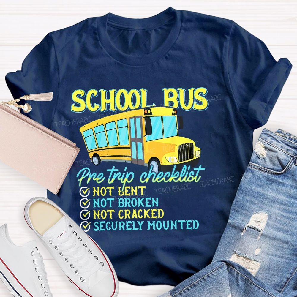 School Bus Pre Trip Checklist Graphic  Teacher T-shirt