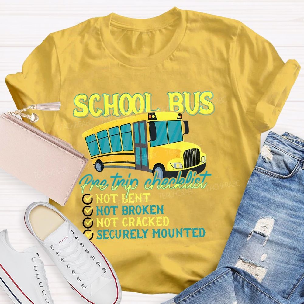 School Bus Pre Trip Checklist Graphic  Teacher T-shirt