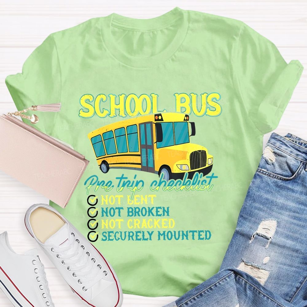 School Bus Pre Trip Checklist Graphic  Teacher T-shirt