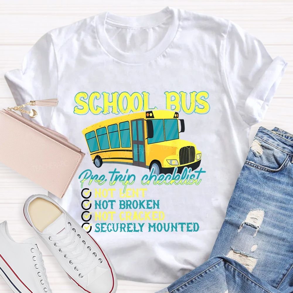 School Bus Pre Trip Checklist Graphic  Teacher T-shirt