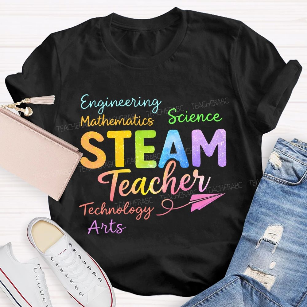 Steam Teacher Science Technology Engineering  Arts Mathematics  Colorful Letters  Teacher T-shirt