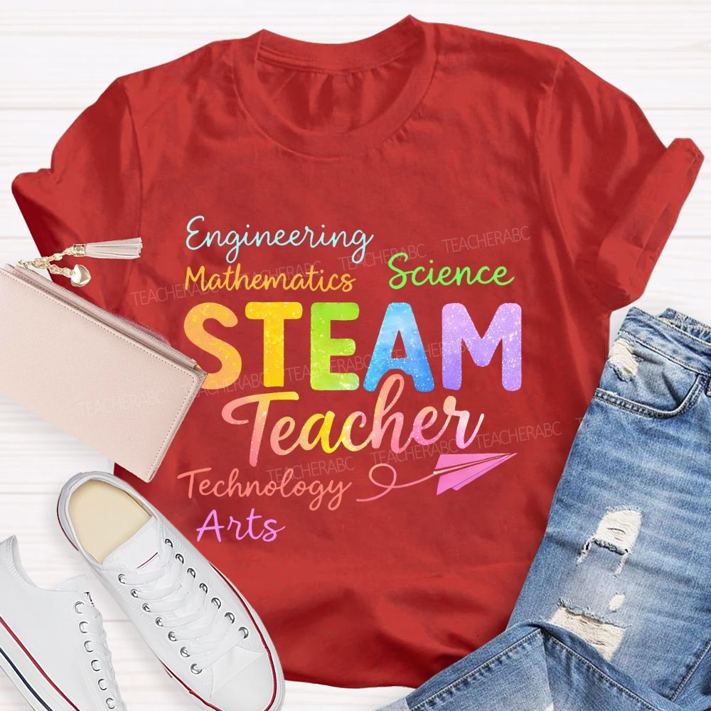 Steam Teacher Science Technology Engineering  Arts Mathematics  Colorful Letters  Teacher T-shirt