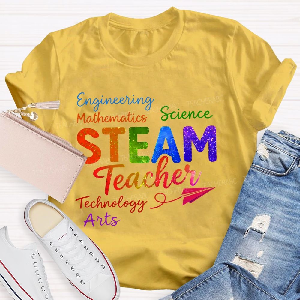 Steam Teacher Science Technology Engineering  Arts Mathematics  Colorful Letters  Teacher T-shirt