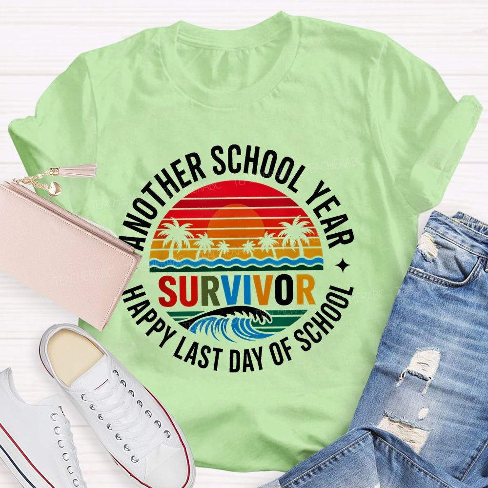 Another School Year Survivor Happy Last Day Of School Patterns  Teacher T-shirt