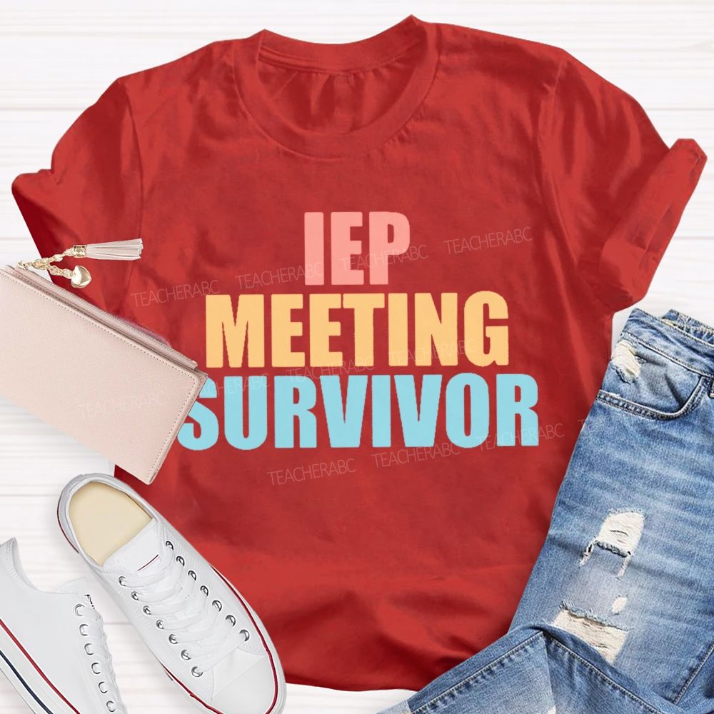 Iep Meeting Survivor  Teacher T-shirt