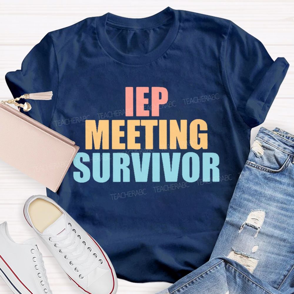 Iep Meeting Survivor  Teacher T-shirt