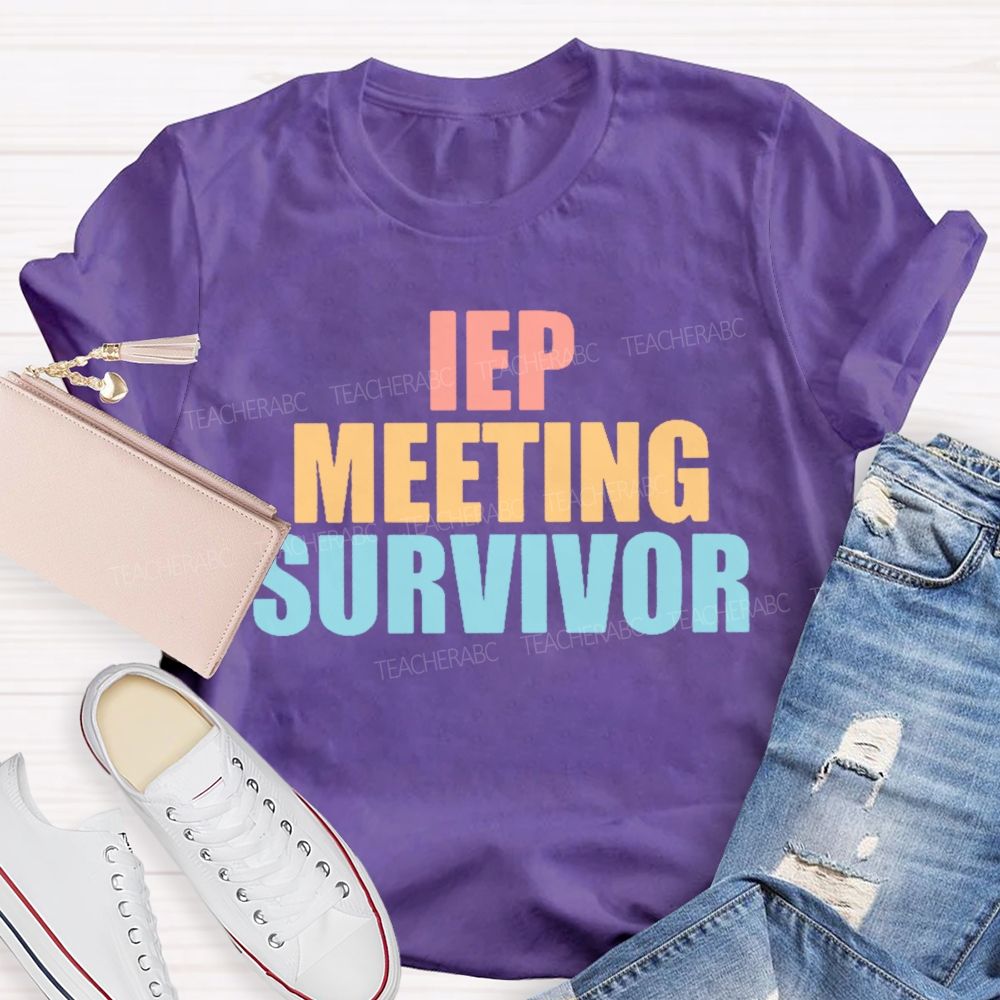 Iep Meeting Survivor  Teacher T-shirt