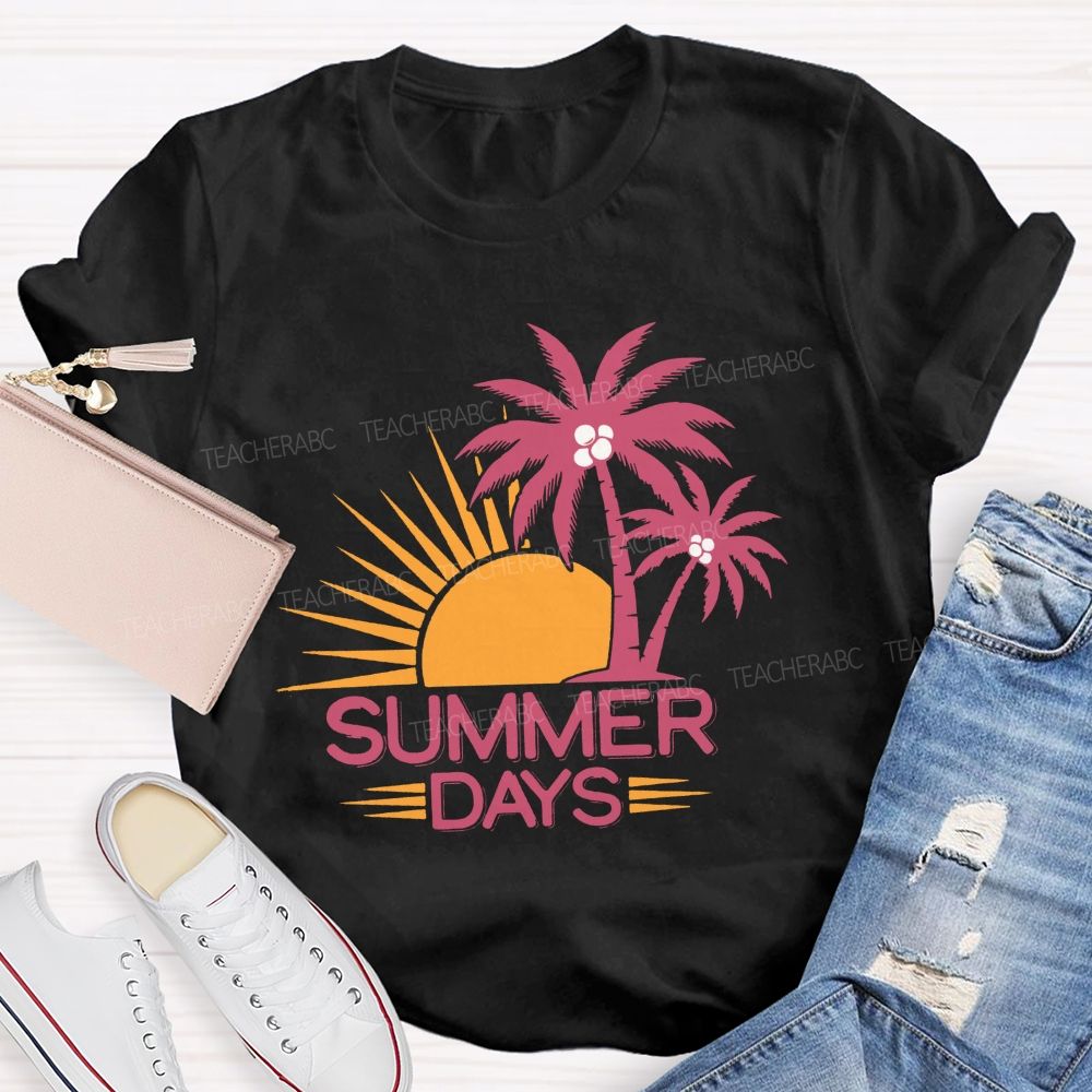 Summer Days Vacation Vibe Teacher T-shirt