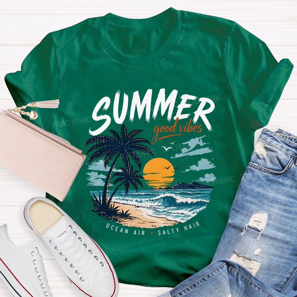 Summer Good Vibes Ocean Air Teacher T-shirt