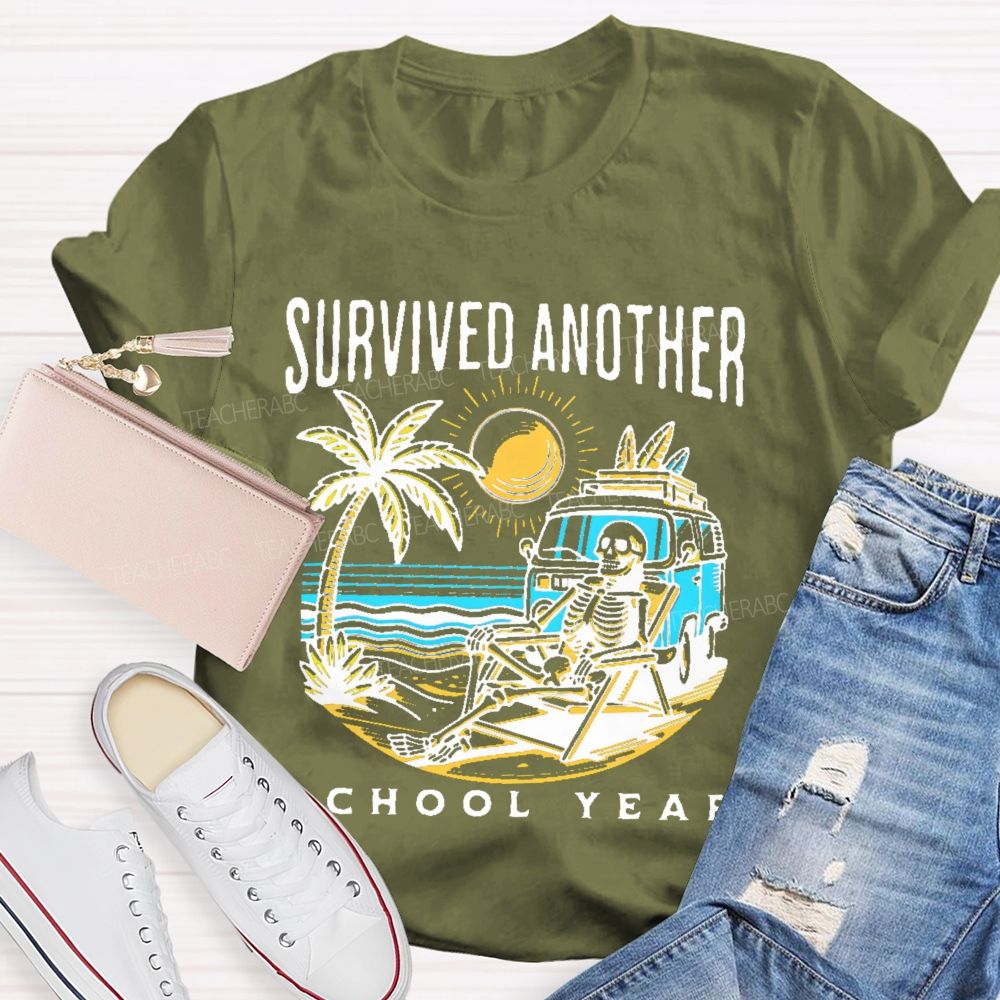 Survived Another School Year  Graphic  Teacher T-shirt