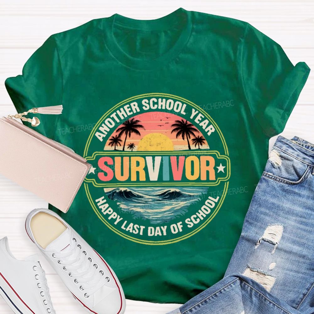 Another School Year Survivor Happy Last Day Of School  Ocean Graphics  Teacher T-shirt