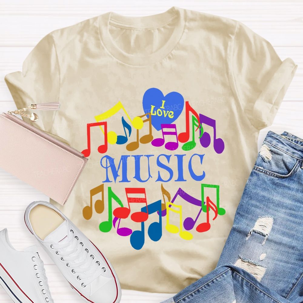 I Love Music Colorful Graphics  Teacher T-shirt