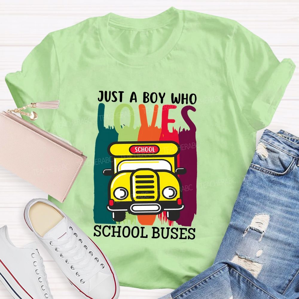 Just A Boy Who Love School Buses T-shirt