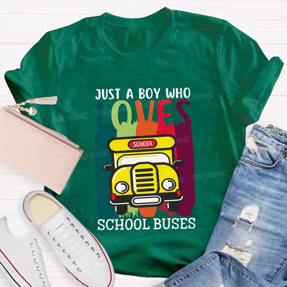Just A Boy Who Love School Buses T-shirt