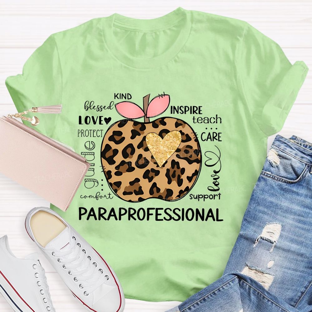 Paraprofessional  Teach  Inspire  Love   Care   Support   Teacher T-shirt