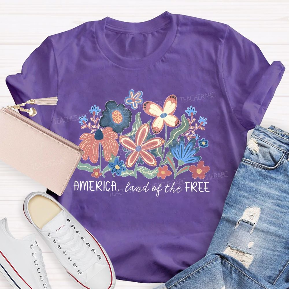 America Land Of The Free  Flowers  Teacher T-shirt