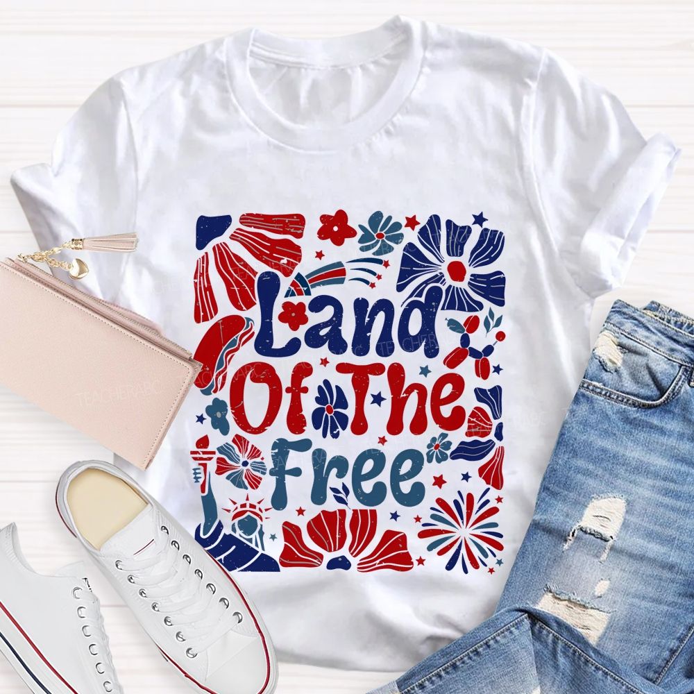 Land Of The Free Flowers Graphics  Teacher T-shirt