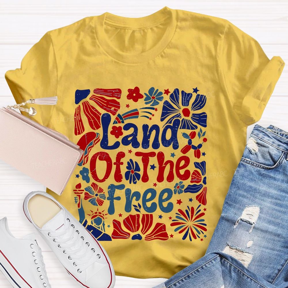Land Of The Free Flowers Graphics  Teacher T-shirt