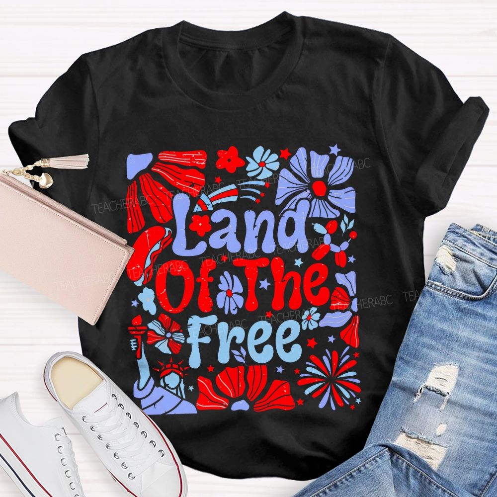 Land Of The Free Flowers Graphics  Teacher T-shirt