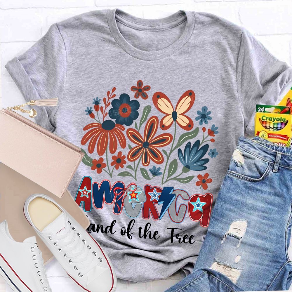 America  Land Of The Free  Flowers Graphics  Teacher T-shirt