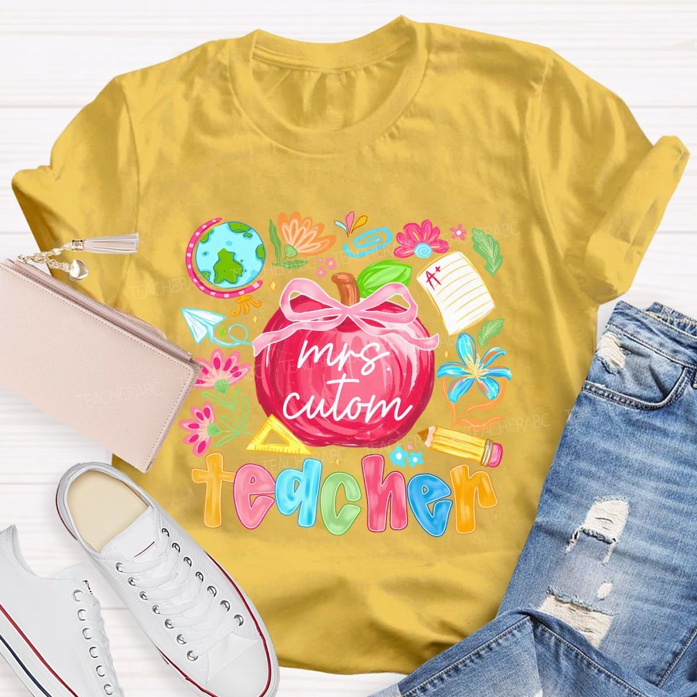 Personalized Name Teacher Apple And Colored Fonts T-shirt