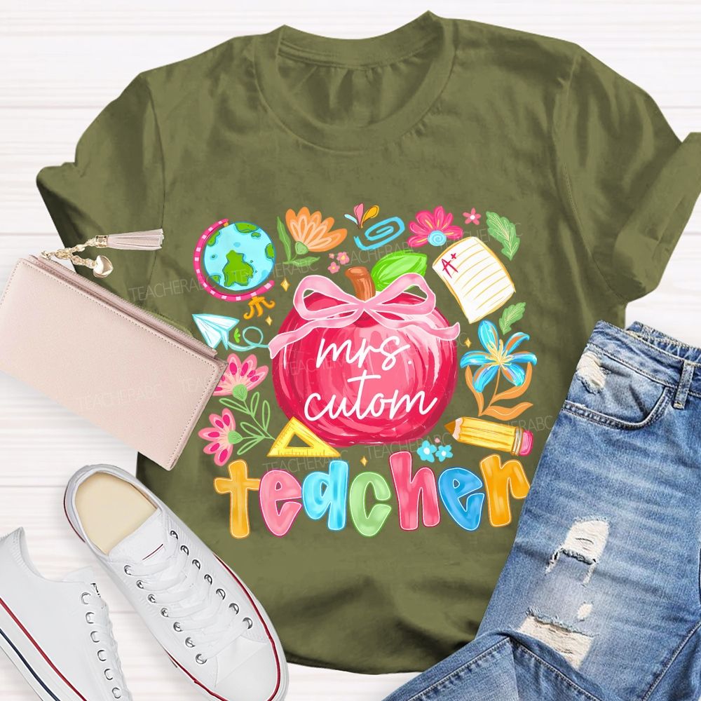 Personalized Name Teacher Apple And Colored Fonts T-shirt