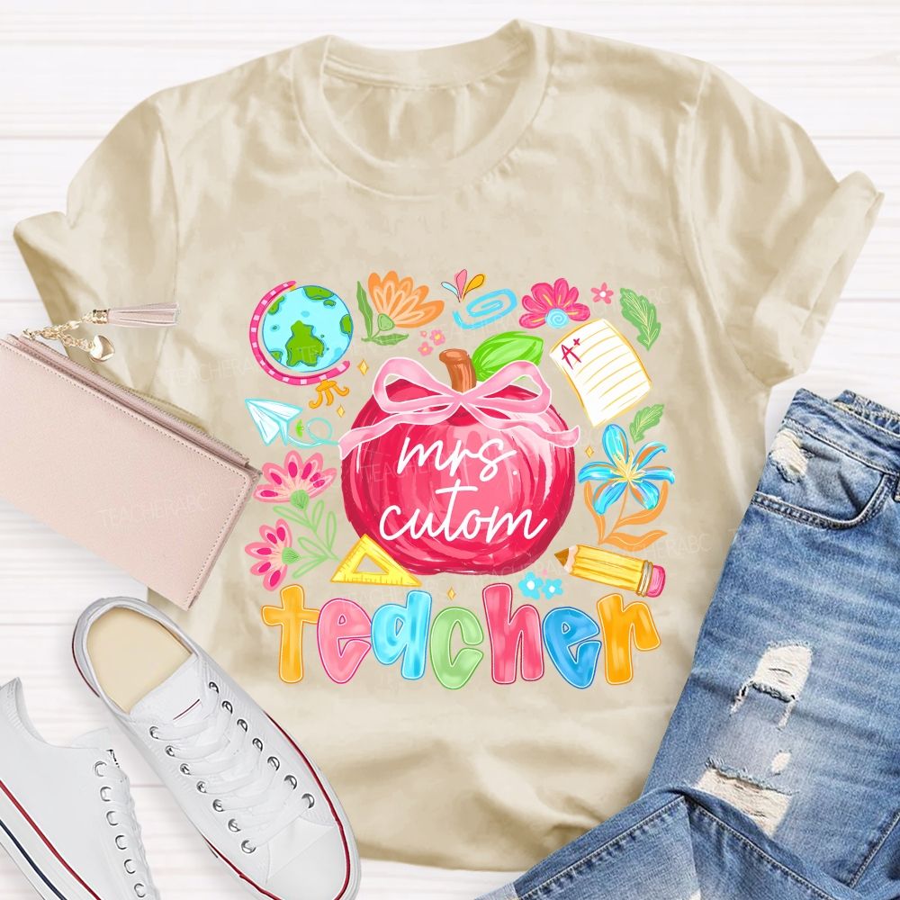 Personalized Name Teacher Apple And Colored Fonts T-shirt