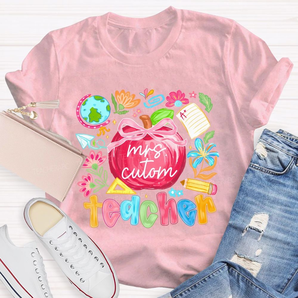 Personalized Name Teacher Apple And Colored Fonts T-shirt