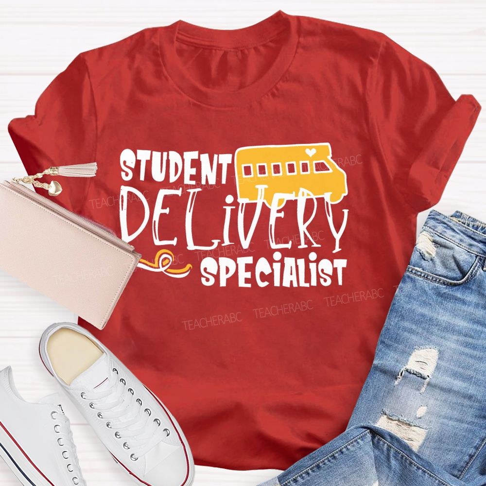 Student Delivery Specialist  Graphics  Teacher T-shirt