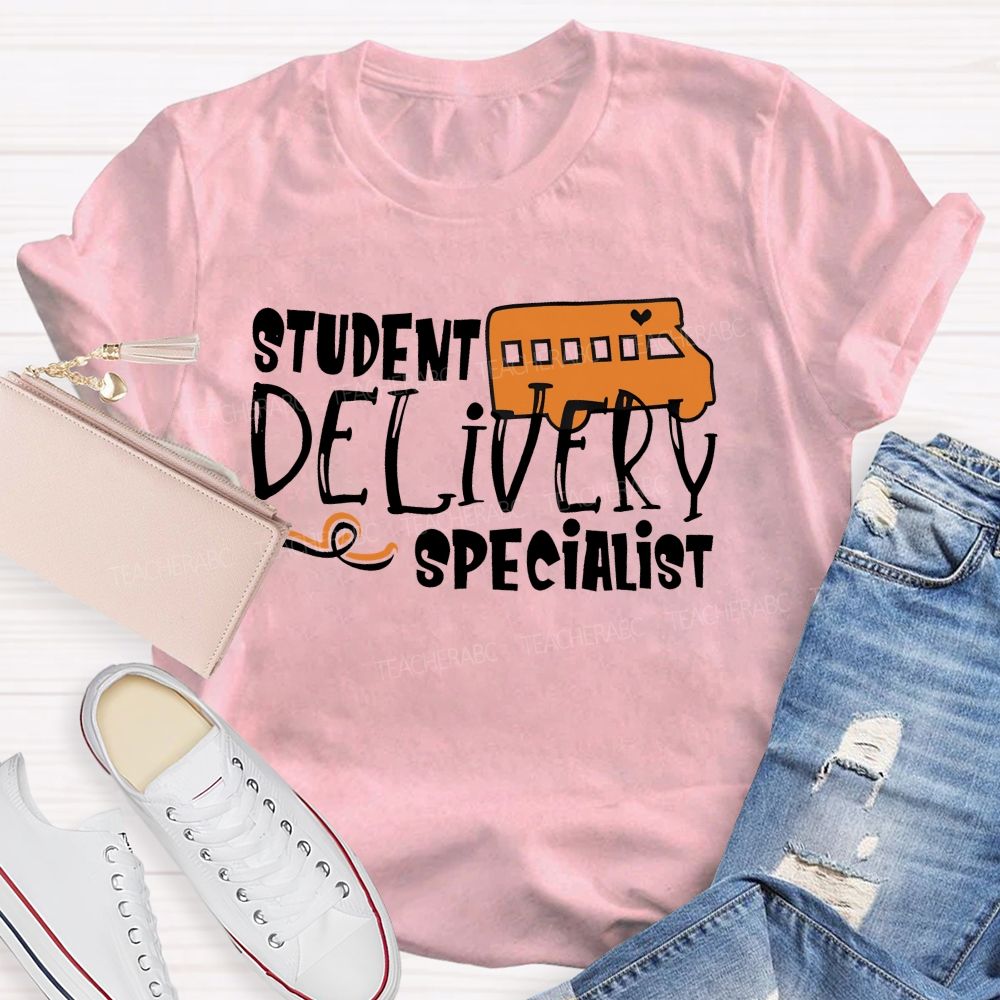 Student Delivery Specialist  Graphics  Teacher T-shirt