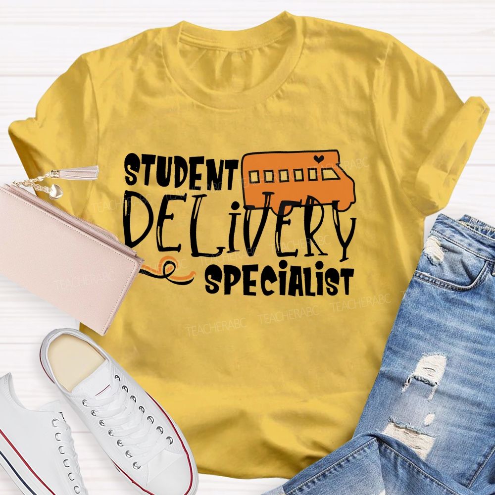 Student Delivery Specialist  Graphics  Teacher T-shirt