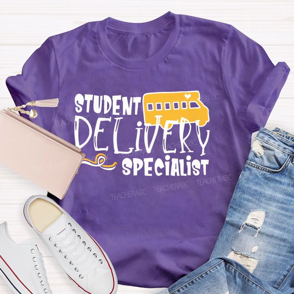 Student Delivery Specialist  Graphics  Teacher T-shirt